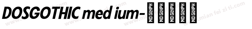 DOSGOTHIC med ium字体转换